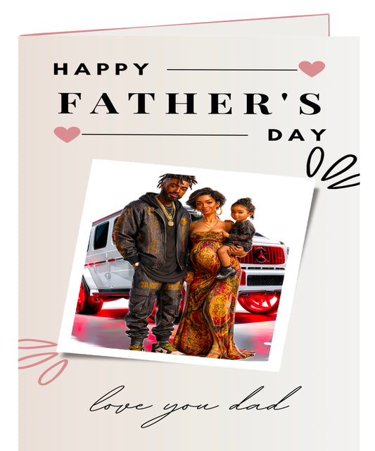 Black family beside a white G Wagon on a Happy Father’s Day card with pink hearts and love you dad message